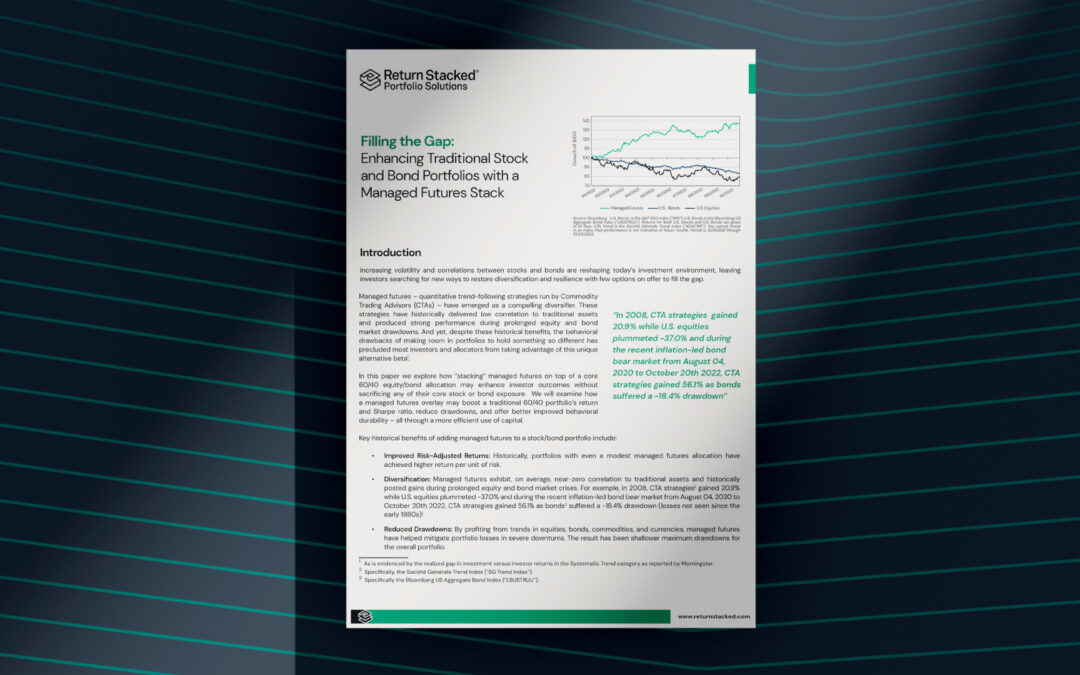 Filling the Gap: Enhancing Traditional Stock and Bond Portfolios with a Managed Futures Stack