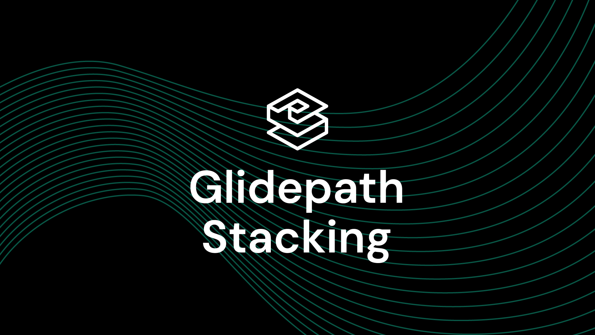 Glidepath Stacking: Better Outcomes on Both Sides of Retirement